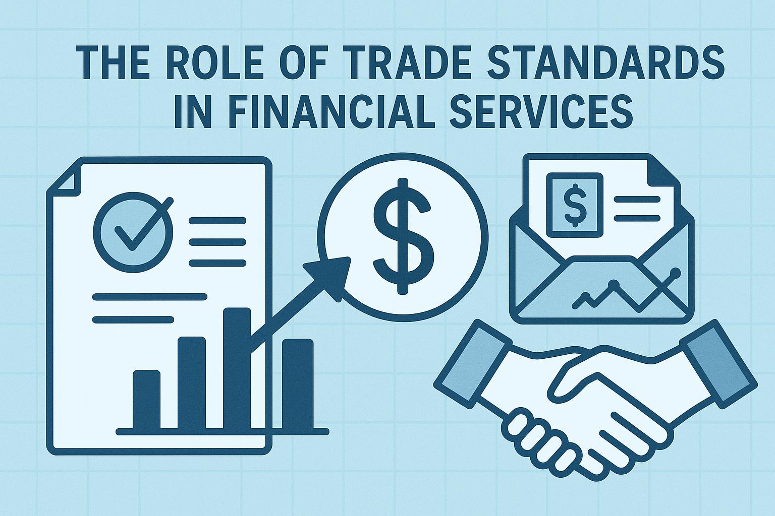 The Role of Trade Standards in Financial Services